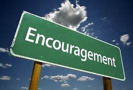 Encouragement